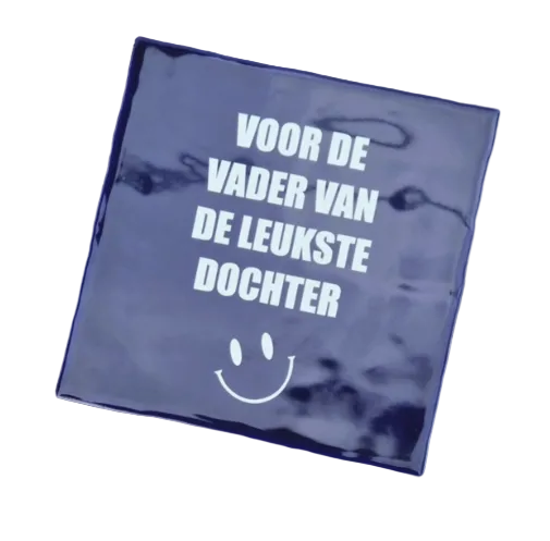 Tegeltje | Voor de vader van de leukste dochter