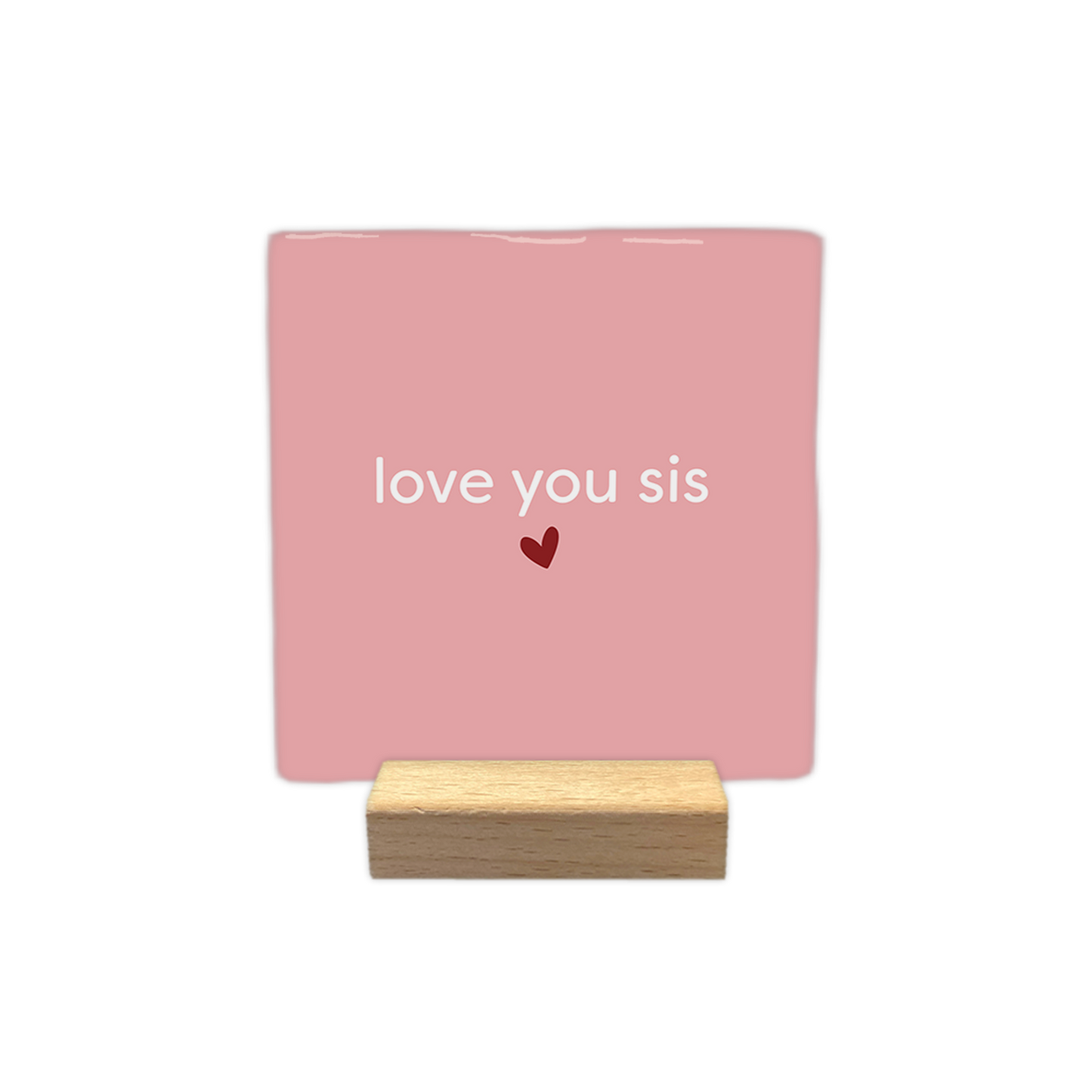 Tegel - Love you Sis