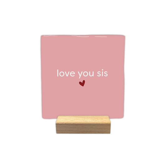Tegel - Love you Sis