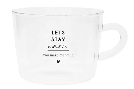 Theeglas "Let's stay warm"